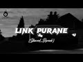 Link purana Slowed and reverb: S_Rmusic H_S | New punjabi song 2023 Latest punjabi song