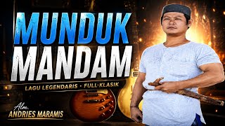 Download lagu Lagu Dayak || MUNDUK MANDAM || Alm.Andries Maramis mp3 Download lagu Lagu Dayak || MUNDUK MANDAM || Alm.Andries Maramis mp3