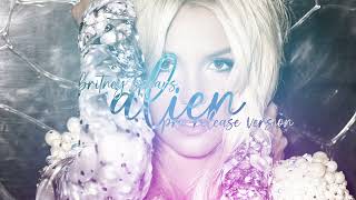 Britney Spears - Alien [Pre-release Version]