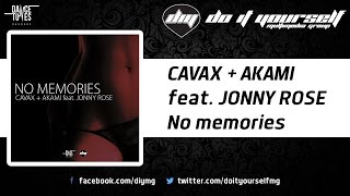 CAVAX + AKAMI feat. JONNY ROSE - No memories [Official]