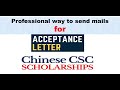 Professional way to send mails for acceptance letter for CSC scholarship, China