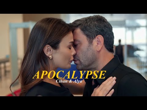 Cihan & Alya - Apocalypse