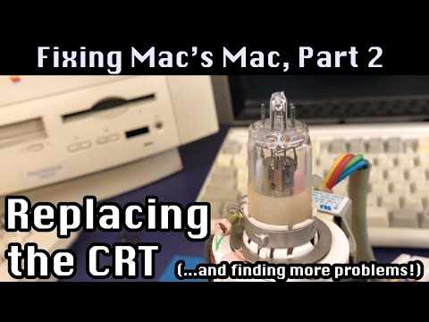 Replacing a Mac Classic II CRT, & More Problems! - "Mac's Mac" Part 2