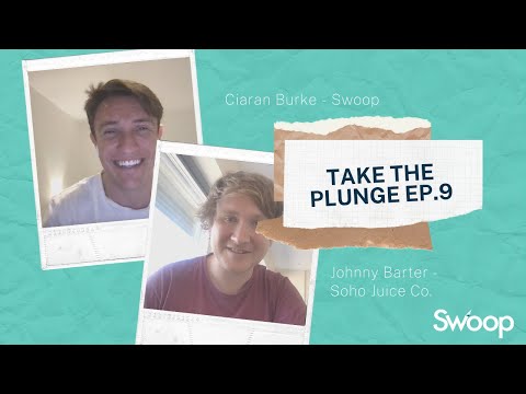 Soho Juice Co – Johnny Barnes | Take The Plunge Podcast