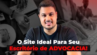 Qual o Melhor Tipo de Site para Advogados? Descubra Agora!