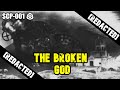 SCP 001 The Broken God K Class End Of The World Scenario Church Of The Broken God Scp