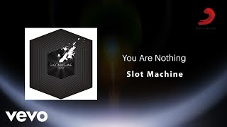 You Are Nothing