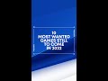10 Most Wanted Games Still To Come In 2022 #shorts #ps5 #ps4
