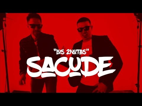Los 2Notas - Sacude (Video Lyrics)