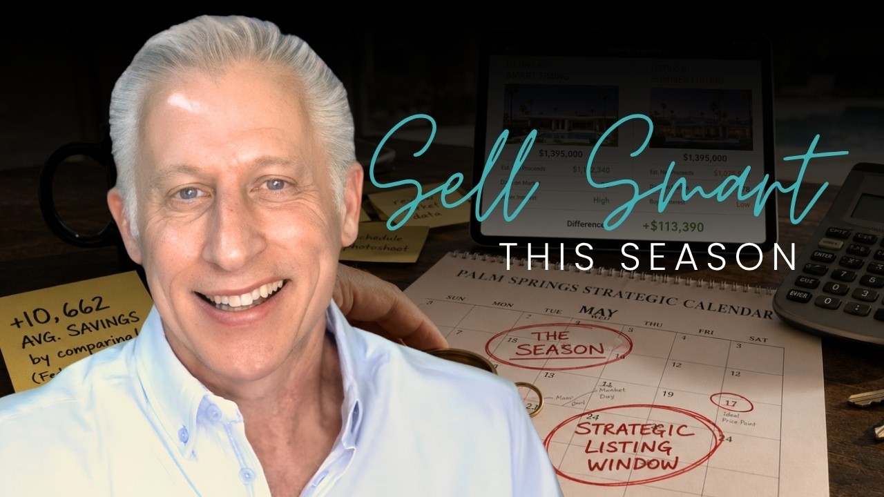 Why Palm Springs Sellers Need a Seasonal Strategy Again