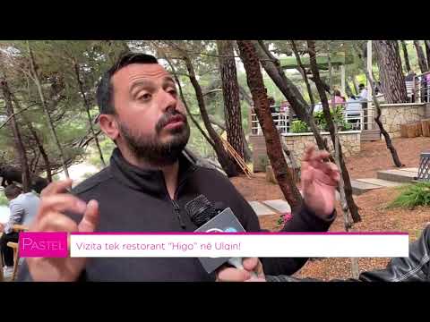 Pastel PJ2 - Vizita tek restorant “Higo” në Ulqin! (24.06.2021)