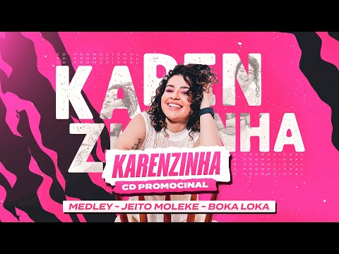 Karenzinha Promocional   JEITO MOLEKE   BOKA LOKA
