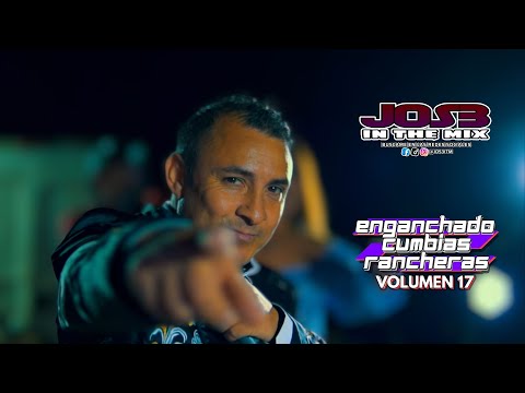 Enganchado Cumbias Rancheras Vol.17 | Dj JOS3ITM - RSB