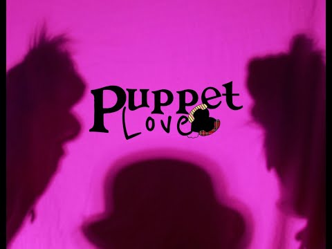 Puppet Love - The Toasty Romcom to Stitch That Hole In Your Heart!