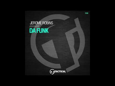 Jerome Robins - Da Funk (Original Mix)