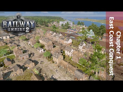 New York Railway Rebuild | Railway Empire 2 | Chapter 1 : East Coast Conquest | - Ep10