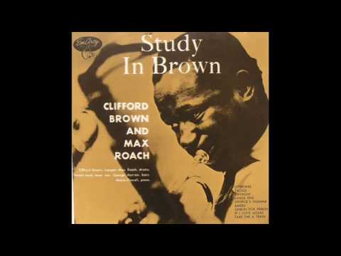 Clifford Brown:   "Lands End" from "Study in brown" 1955
