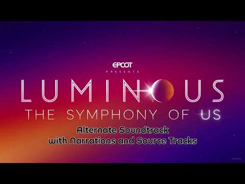 [EPCOT] Luminous: The Symphony of Us