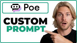 How To Write A Prompt For A Custom Bot In Poe (Quick Guide)
