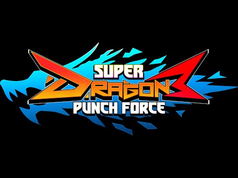 Видео Super Dragon Punch Force 3 #1