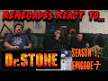 Renegades React To Dr Stone Season 1 Episode 7 Eng Dub