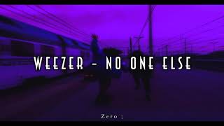 WEEZER - No One Else / Subtitulado