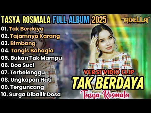 Tasya Rosmala Full Album Terbaru 2025 || Tak Berdaya, Tajamnya Karang || Adella Full Album Terbaru