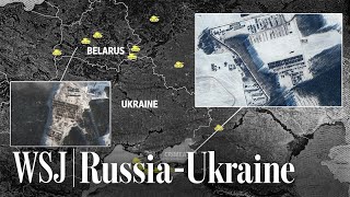 Russia’s Military Buildup Around Ukraine: What Satellite Images Reveal | WSJ