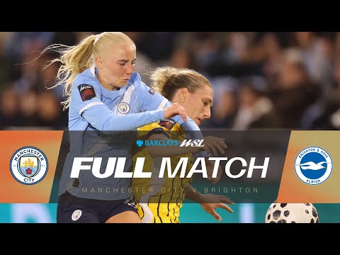 Full Match: Manchester City v Brighton & Hove Albion | Barclays WSL 25/26