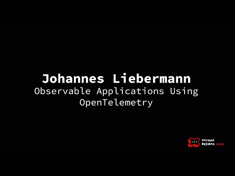 Observable Applications Using OpenTelemetry - Johannes Liebermann, Kinvolk