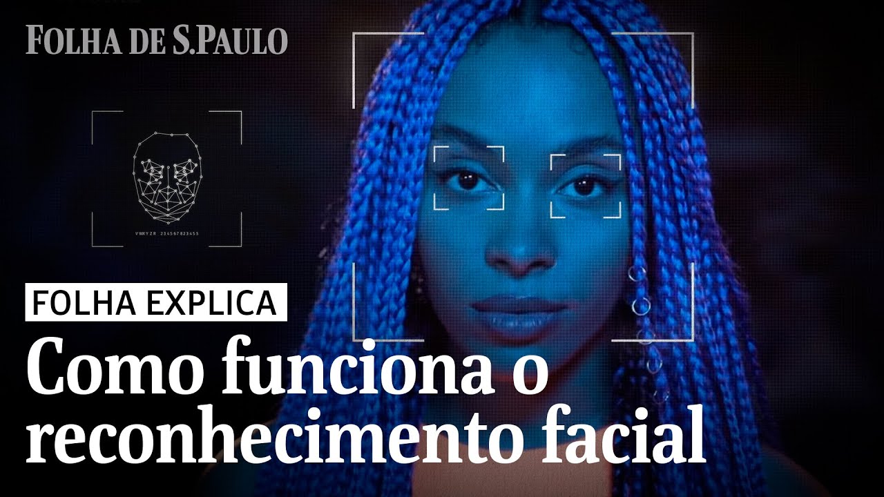 O que é reconhecimento facial e como ele pode afetar sua vida | FOLHA EXPLICA