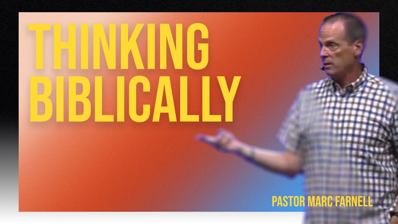 Thinking Biblically