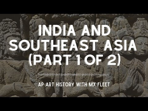 AP Art History - India and SE Asia (part 1 of 2)