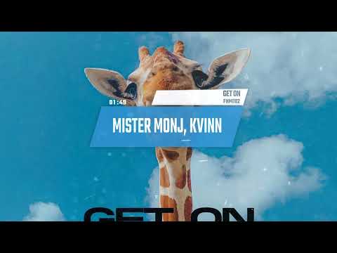 Mister Monj, Kvinn - Get On [Mafia Deep House Music] @MisterMonj