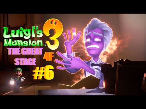 Luigi's Mansion 3 - Walkthrough #6: The Great Stage (4F)