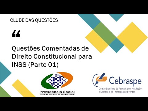 Questões Comentadas de Direito Constitucional para INSS I PARTE 01