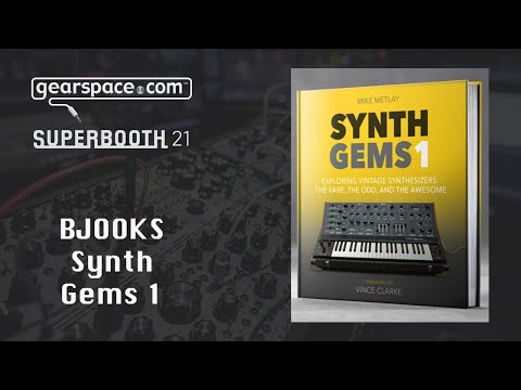Bjooks Synth Gems 1 Book - Gearspace @ Superbooth 2021