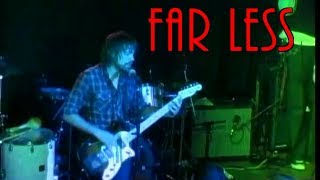 FAR LESS "A Toast To Bad Taste" Final Show 2009 (Multi Camera)