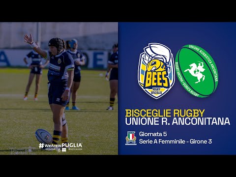 Bisceglie Rugby-Unione Rugbistica Anconitana | 5ª giornata | Serie A Femminile - Girone 3