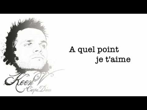 Keen'V   A quel point je t'aime (Ft. Lorelei B) (video lyrics officielle)