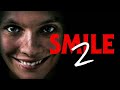 Smile 2 (2024) ➠ Official Trailer