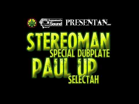 STEREOMAN DUBPLATE PAUL-UP SELECTAH