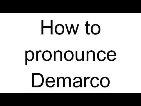 How to Pronounce Demarco (English)