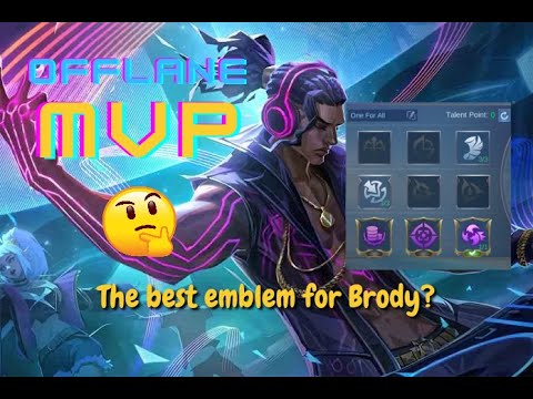 How to play Brody? What's the best emblem for Brody? - Mobile Legends