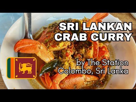 Giant Crab Curry │📍 The Station, Colombo, Sri Lanka