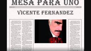 MESA PARA UNO-Vicente Fernandez