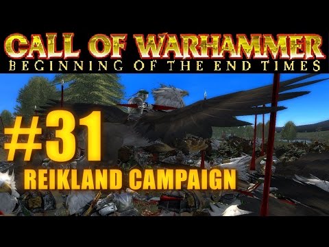 [#31] PRINCIPALITY OF REIKLAND - Beginning of the End Times - Campaign Gameplay
