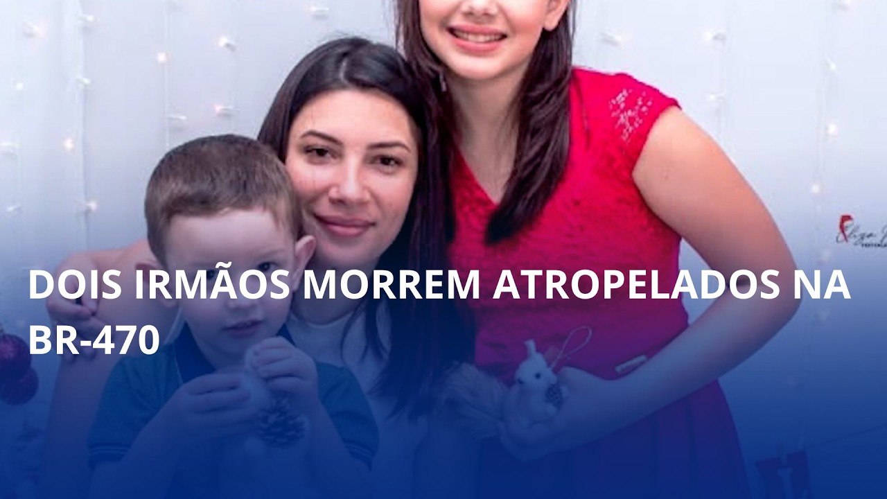 Dois irmãos morrem atropelados na BR-470, em Trombudo Central
