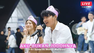 Download lagu AKU BUKAN JODOHNYA -TRI SUAKA FT. NABILA MAHARANI ( LIVE MUSIC VIDEO)FAMILY GATHERING TRISNA mp3