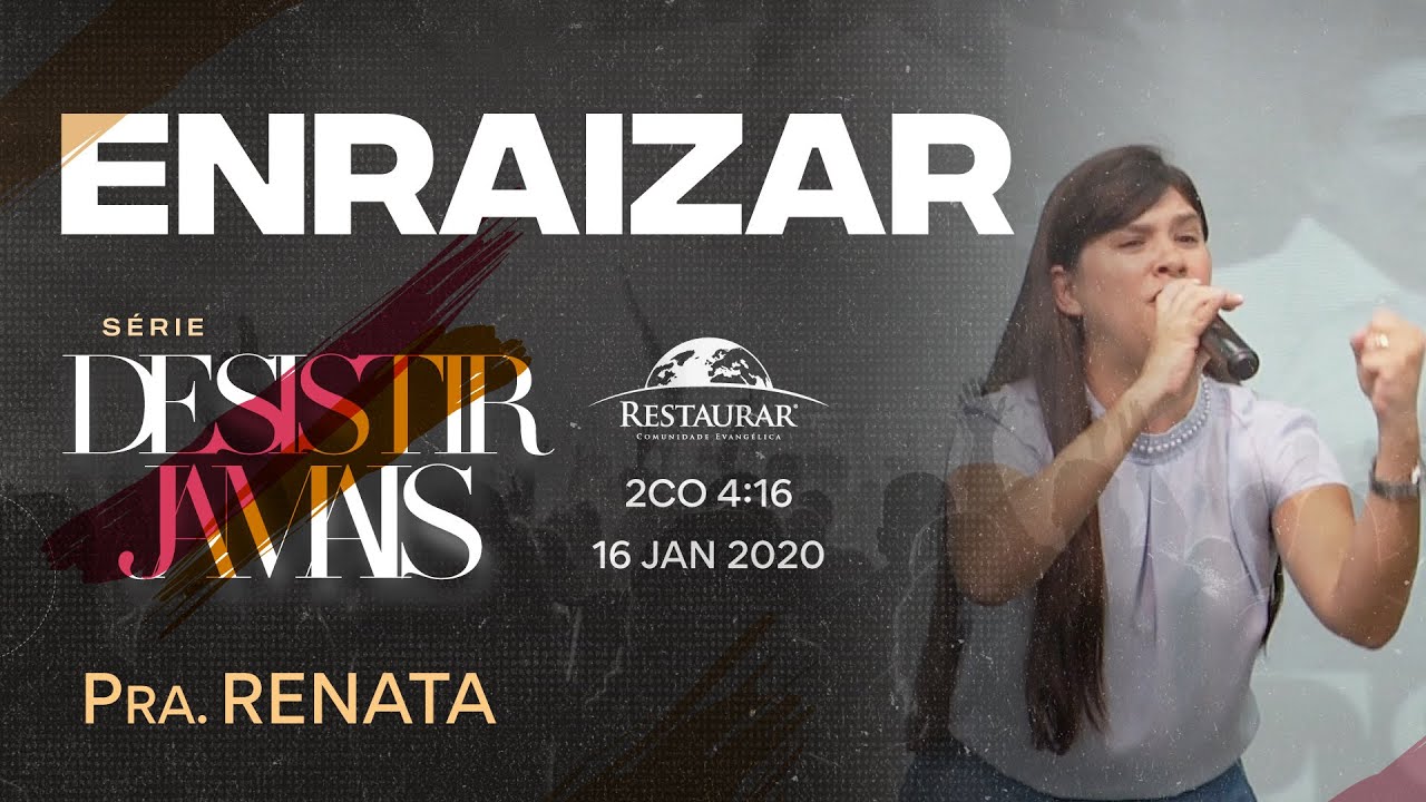 Pastora Renata - ENRAIZAR (3 Quintas Proféticas "DESISTIR JAMAIS")